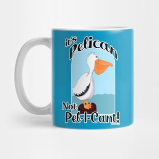 Pelican Funny Motivational Seabird Cartoon Art Mug